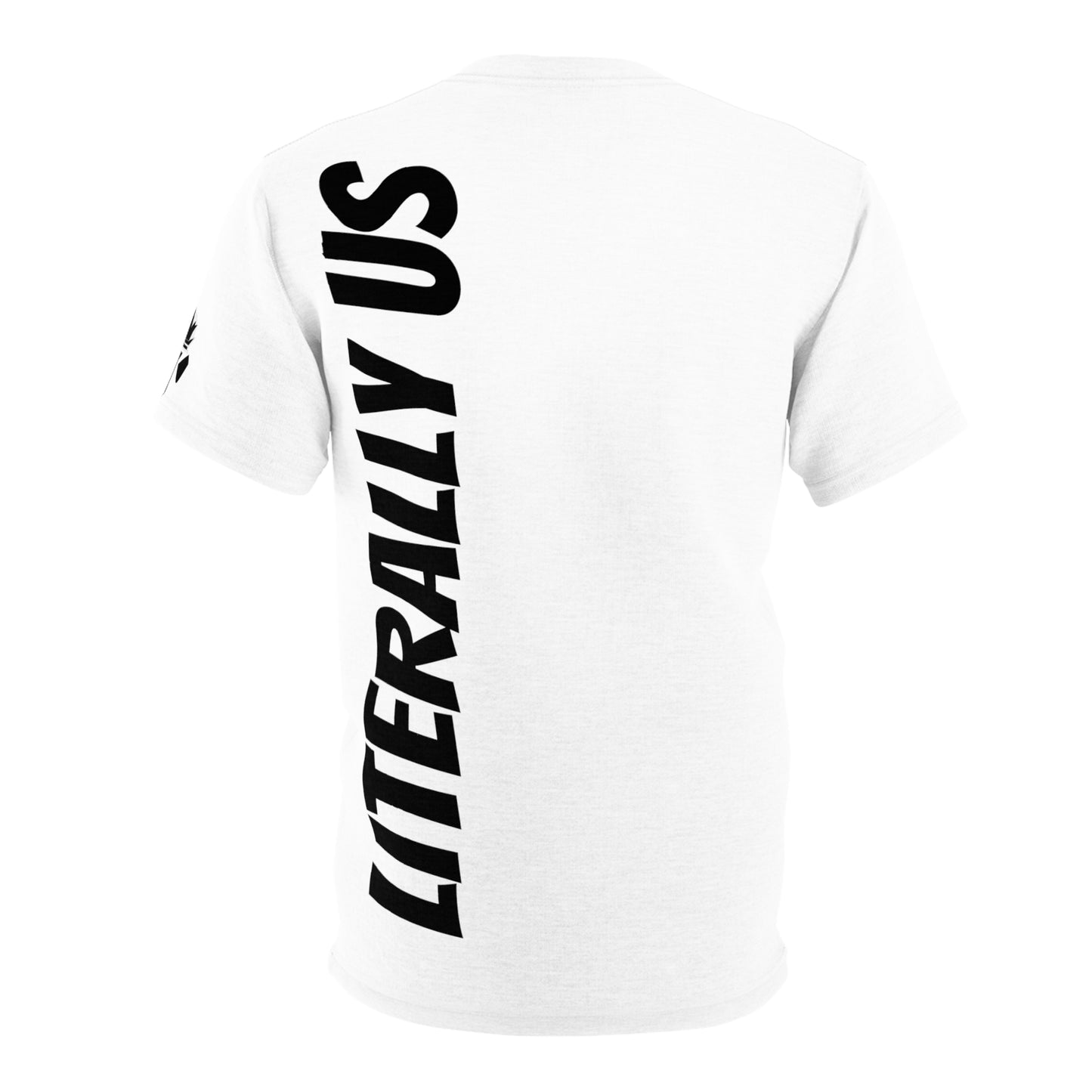 Literally Us Sideways T shirt