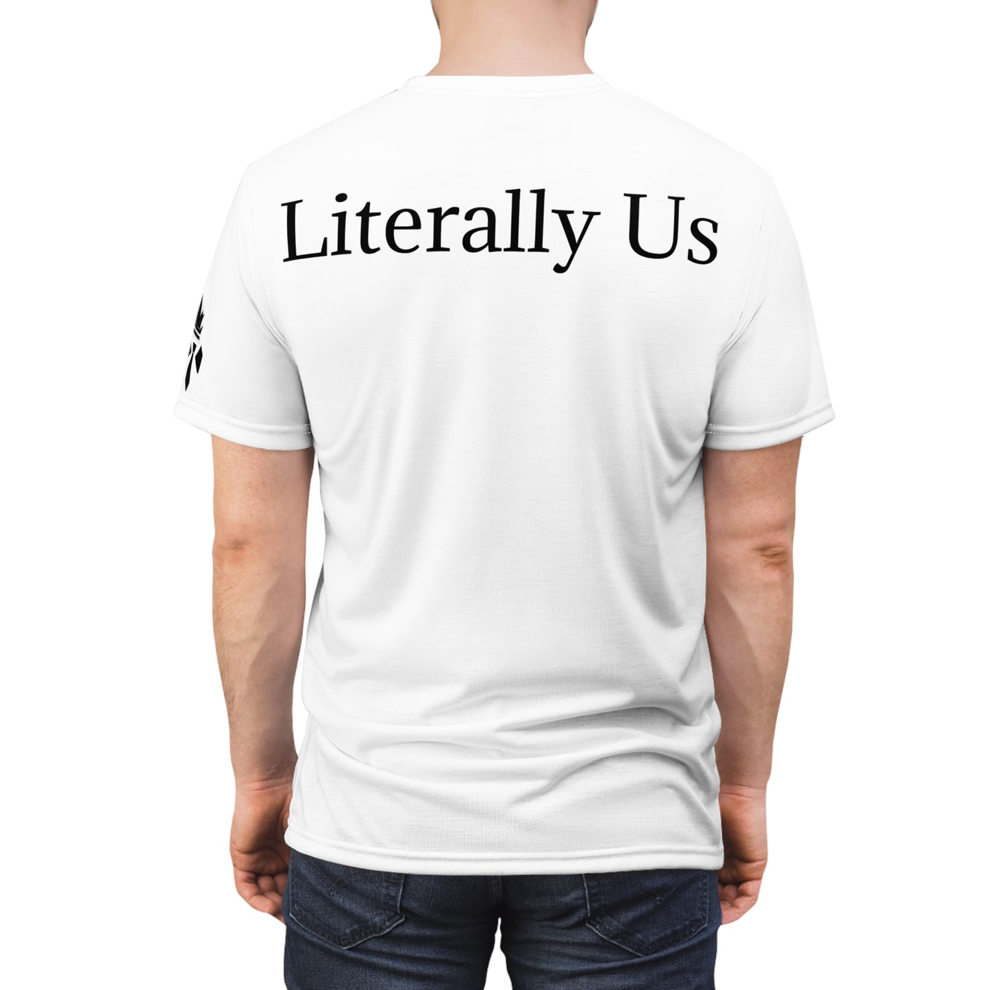 Literally Us short sleeved tee